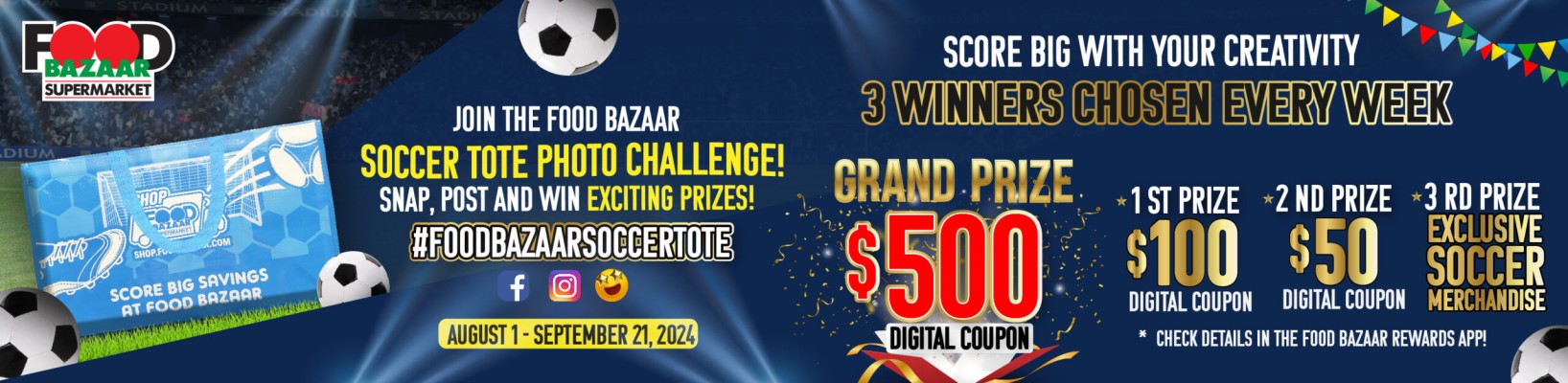 Join the Food Bazaar Soccer Tote Photo Challenge! - $500 Grand Prize Digital Coupon