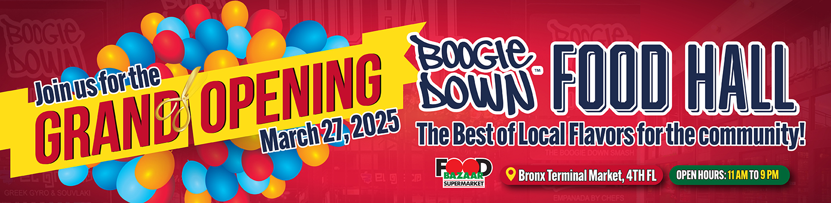 Join us for the Grand Opening of Boogie Down Food Hall on March 27th!